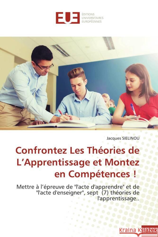 Confrontez Les Théories de L'Apprentissage et Montez en Compétences ! SIELINOU, Jacques 9786206725251