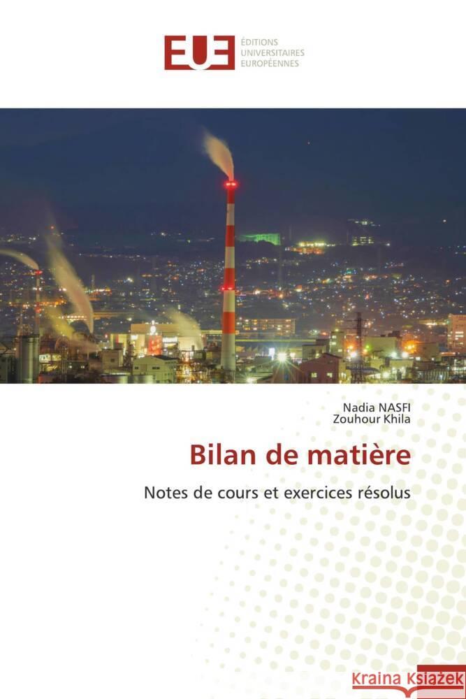 Bilan de matière NASFI, Nadia, Khila, Zouhour 9786206725510 Éditions universitaires européennes