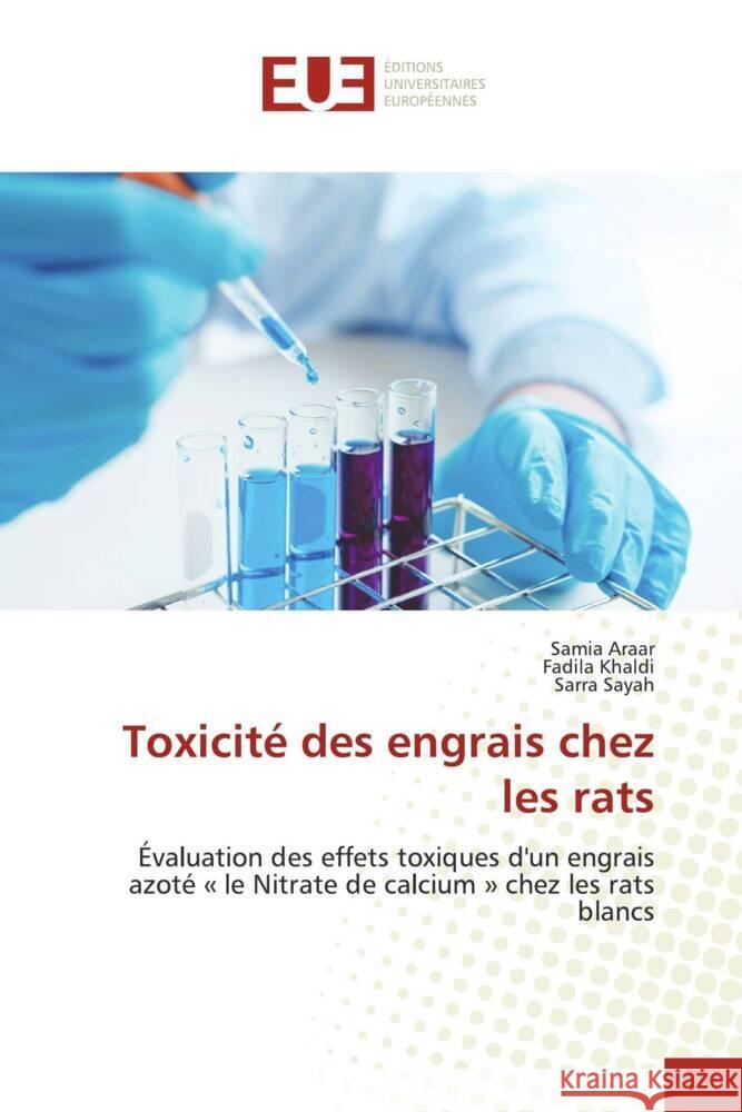 Toxicité des engrais chez les rats Araar, Samia, Khaldi, Fadila, Sayah, Sarra 9786206726098