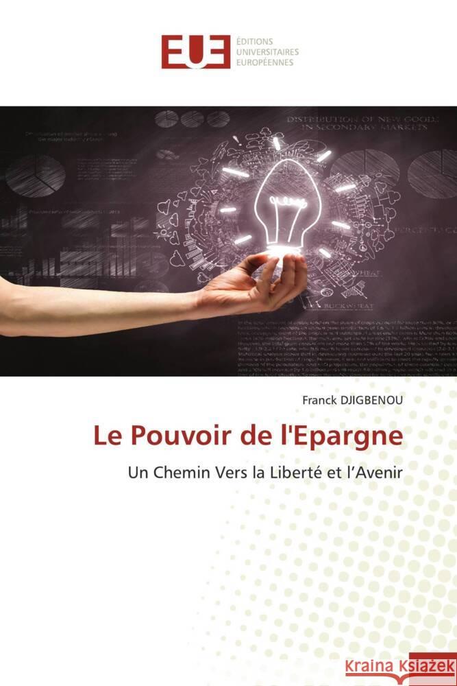 Le Pouvoir de l'Epargne DJIGBENOU, Franck 9786206728436