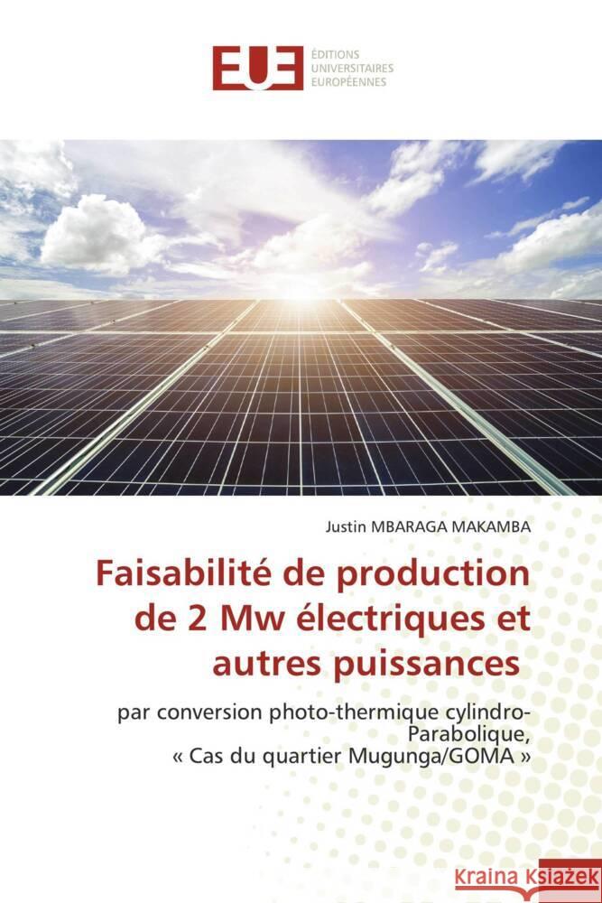 Faisabilité de production de 2 Mw électriques et autres puissances MBARAGA MAKAMBA, Justin 9786206729495 Éditions universitaires européennes