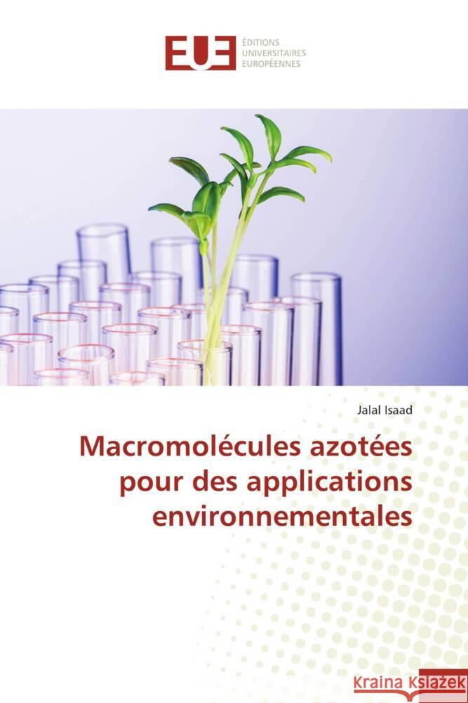 Macromolécules azotées pour des applications environnementales Isaad, Jalal 9786206732044