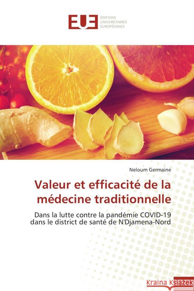 Valeur et efficacité de la médecine traditionnelle Germaine, Neloum 9786206732525