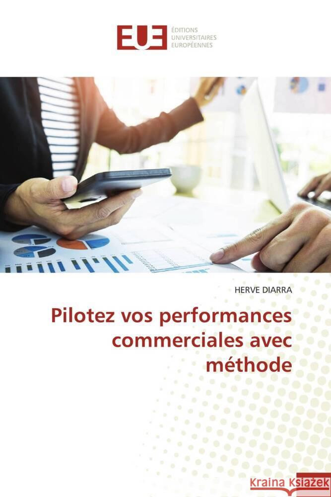 Pilotez vos performances commerciales avec m?thode Herve Diarra 9786206733379