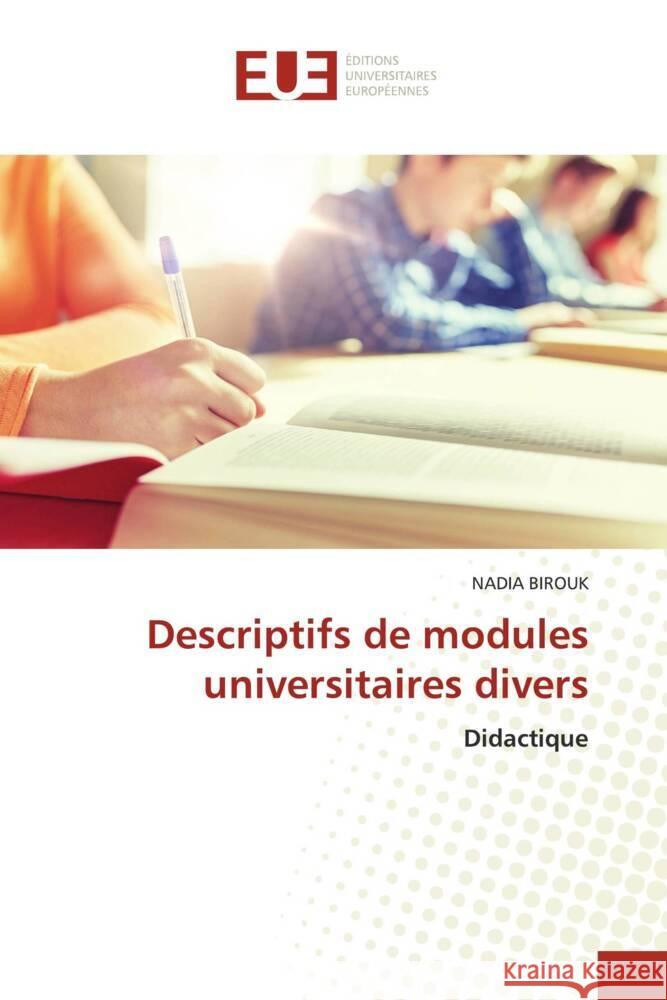 Descriptifs de modules universitaires divers Birouk, Nadia 9786206736325 Éditions universitaires européennes