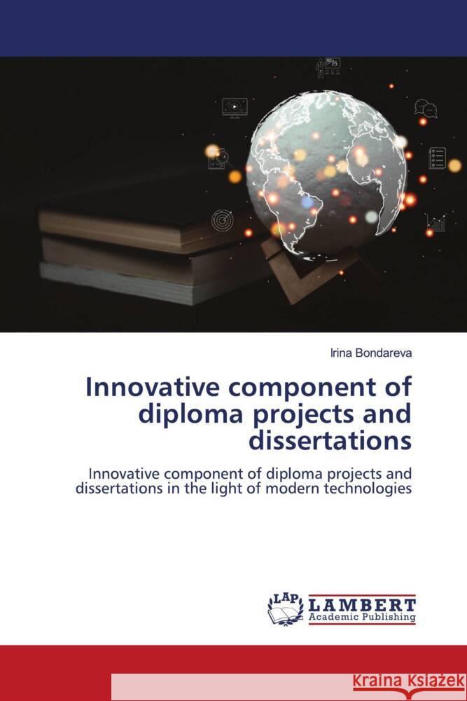 Innovative component of diploma projects and dissertations Bondareva, Irin_ 9786206739791