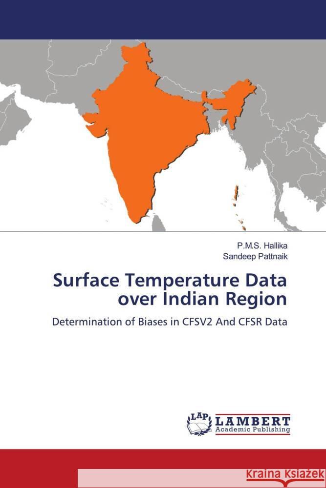 Surface Temperature Data over Indian Region Hallika, P.M.S., Pattnaik, Sandeep 9786206740438