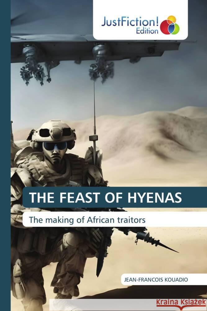 THE FEAST OF HYENAS Kouadio, Jean-François 9786206740667