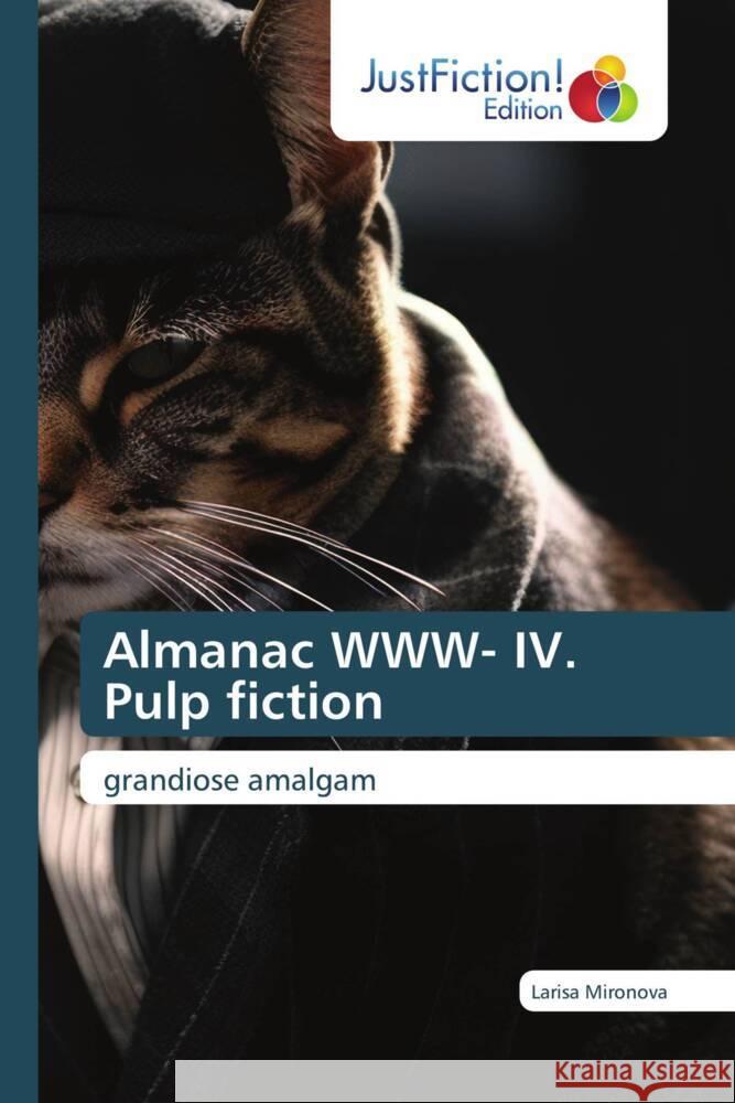 Almanac WWW- IV. Pulp fiction Mironova, Larisa 9786206740964
