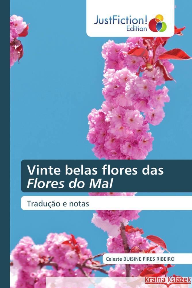 Vinte belas flores das Flores do Mal Buisine Pires Ribeiro, Celeste 9786206741466