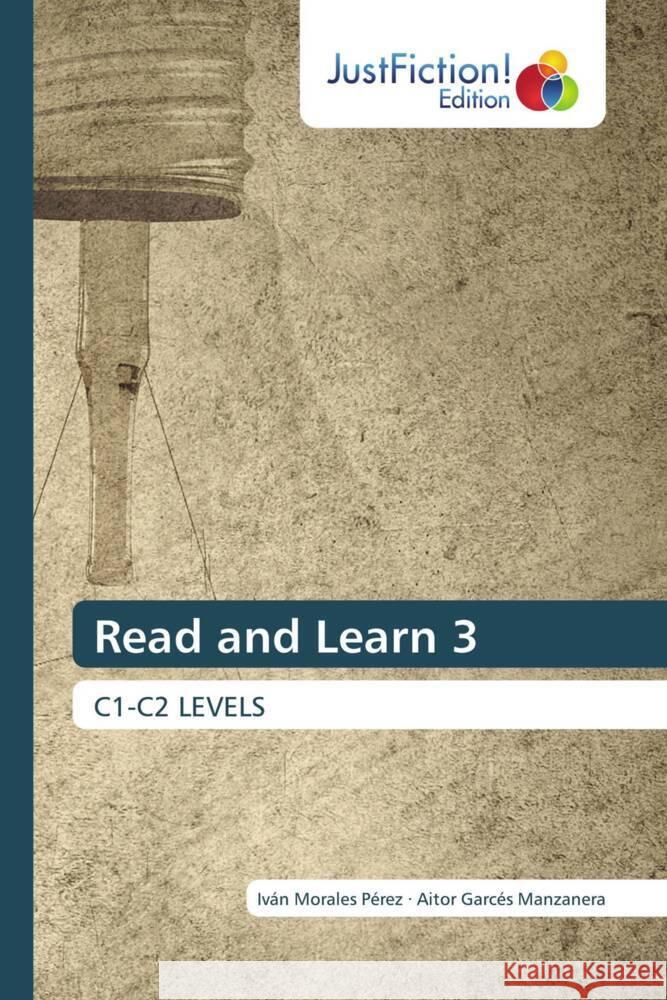 Read and Learn 3 Morales Pérez, Iván, Garcés Manzanera, Aitor 9786206742579