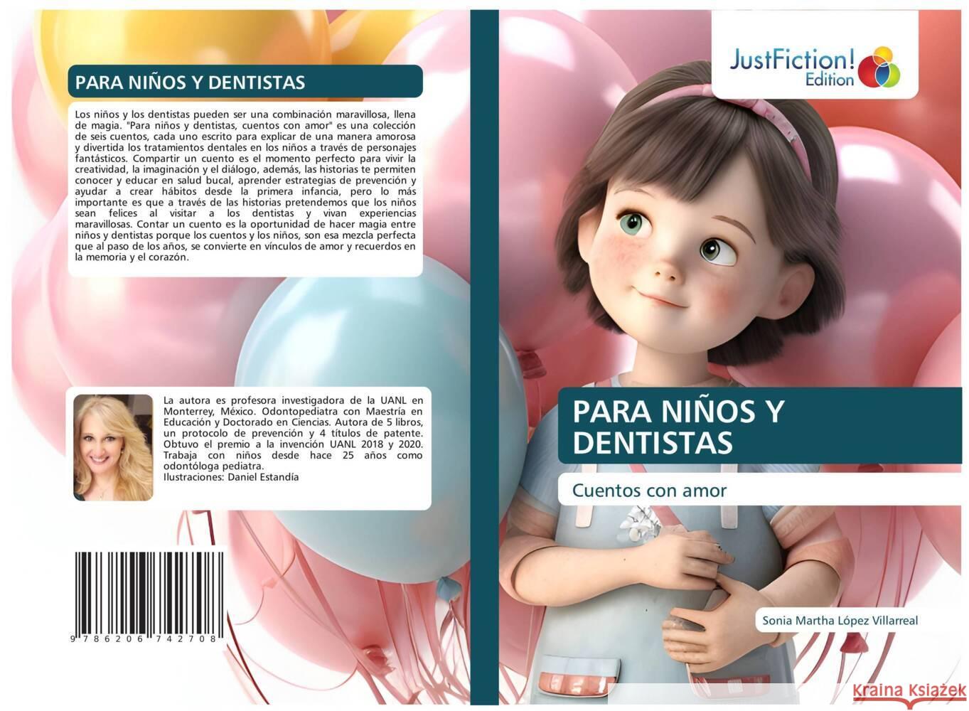 PARA NIÑOS Y DENTISTAS López Villarreal, Sonia Martha 9786206742708 JustFiction Edition