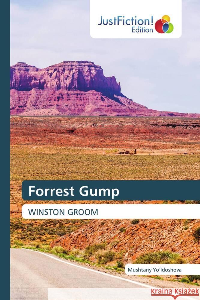 Forrest Gump Mushtariy Yo'ldoshova 9786206742739 Justfiction Edition