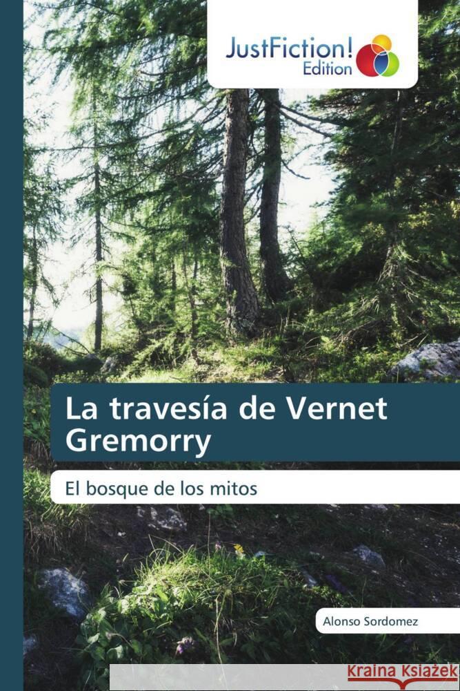 La travesía de Vernet Gremorry Sordomez, Alonso 9786206743736