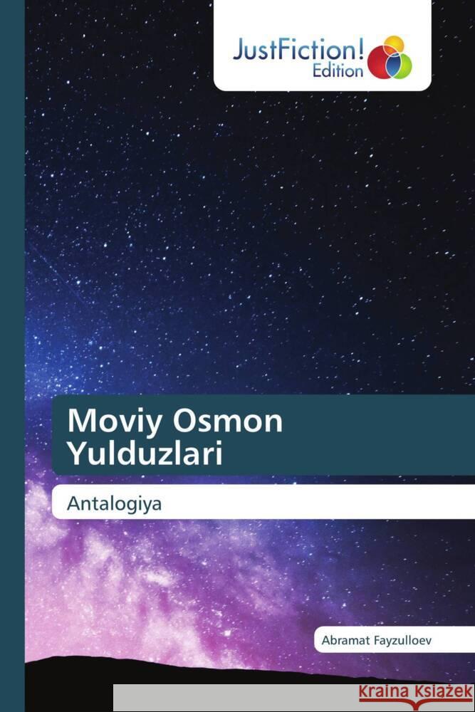 Moviy Osmon Yulduzlari Fayzulloev, Abramat 9786206744276