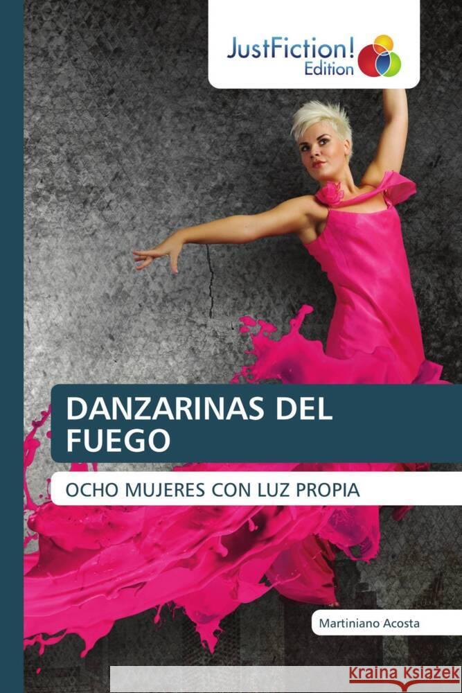 DANZARINAS DEL FUEGO Acosta, Martiniano 9786206745082