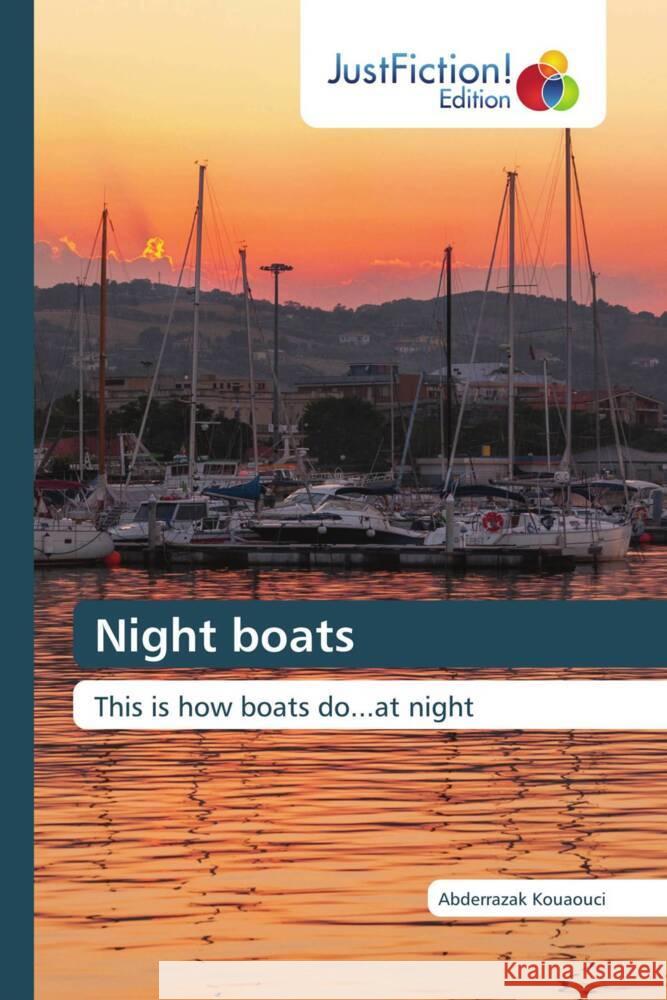 Night boats Kouaouci, Abderrazak 9786206745846 JustFiction Edition