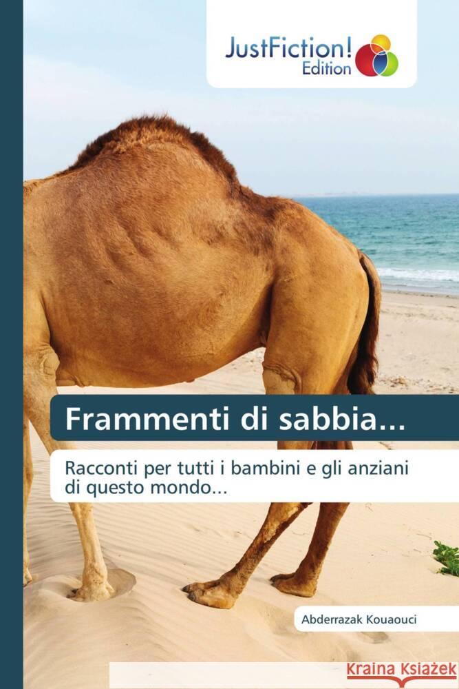 Frammenti di sabbia... Kouaouci, Abderrazak 9786206745983