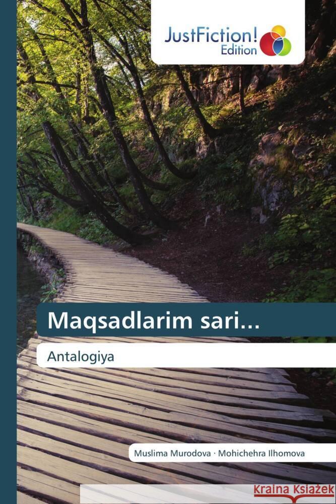 Maqsadlarim sari... Murodova, Muslima, Ilhomova, Mohichehra 9786206746744