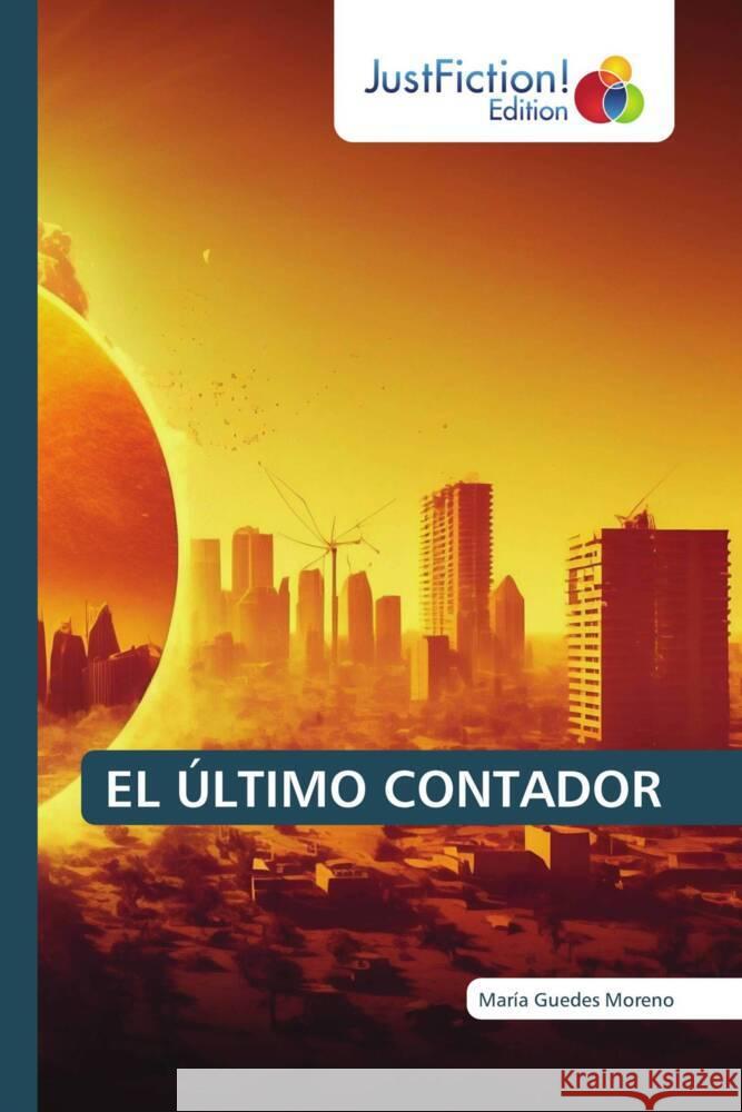 EL ÚLTIMO CONTADOR Guedes Moreno, María 9786206747925