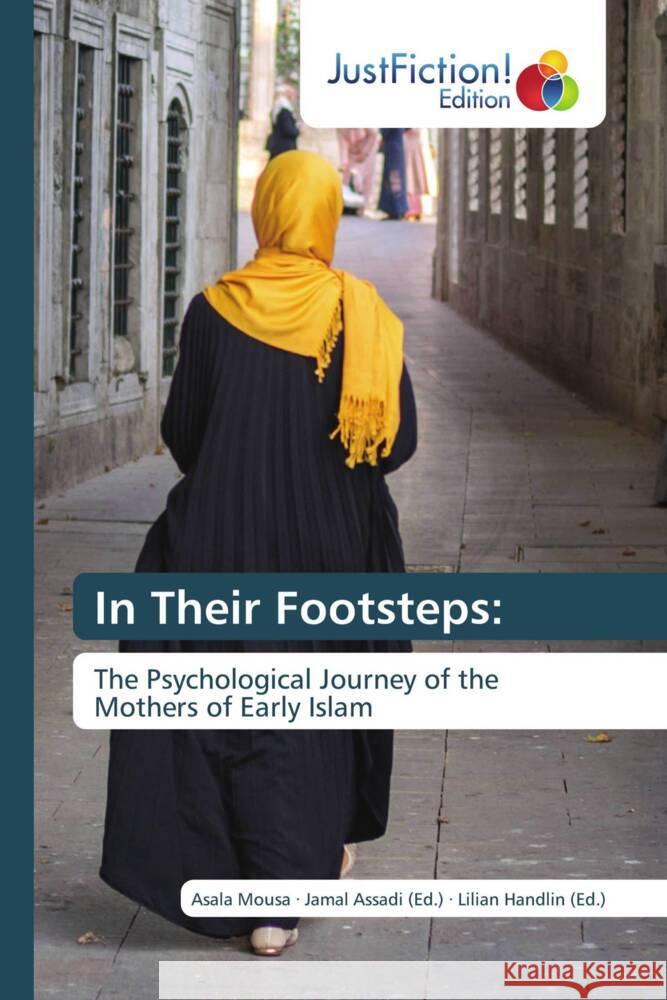 In Their Footsteps: Mousa, Asala 9786206748762