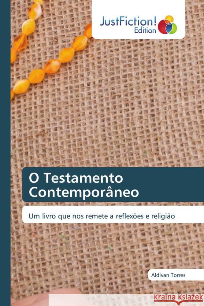 O Testamento Contemporâneo Torres, Aldivan 9786206748939 JustFiction Edition