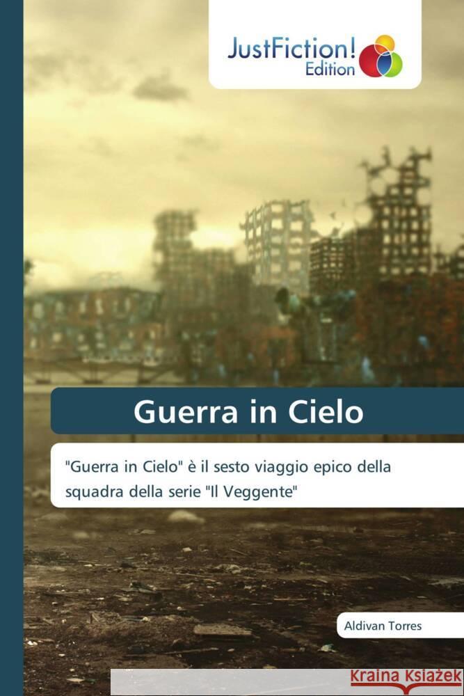 Guerra in Cielo Torres, Aldivan 9786206749073 JustFiction Edition
