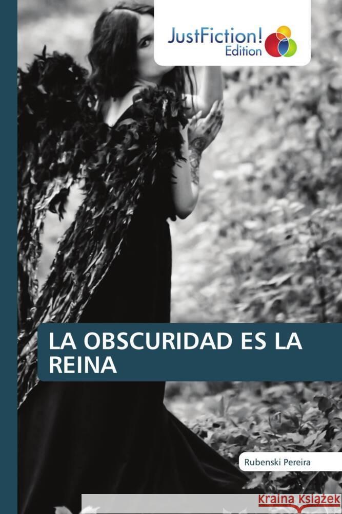 LA OBSCURIDAD ES LA REINA Pereira, Rubenski 9786206749493