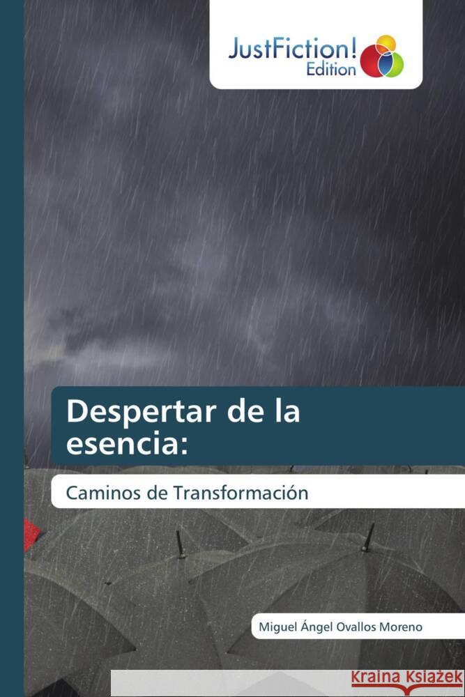 Despertar de la esencia: Ovallos Moreno, Miguel Ángel 9786206749530