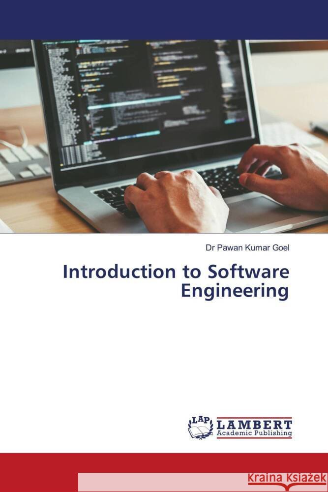 Introduction to Software Engineering Goel, Dr Pawan Kumar 9786206751182