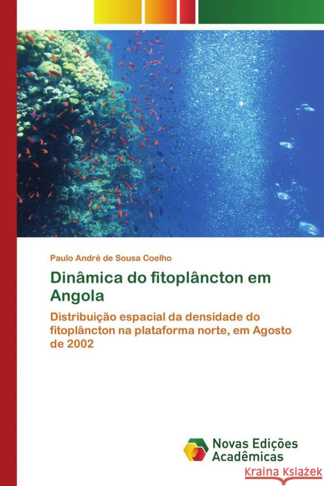 Dinâmica do fitoplâncton em Angola Coelho, Paulo André de Sousa 9786206756583