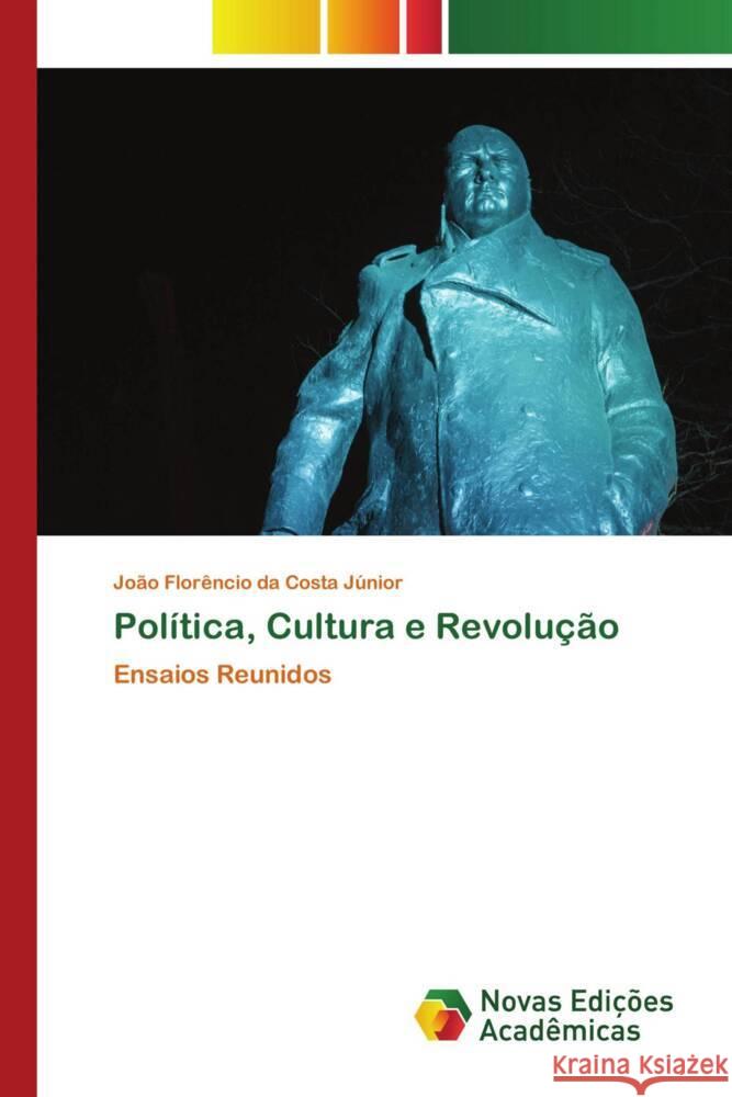 Política, Cultura e Revolução da Costa Júnior, João Florêncio 9786206756705