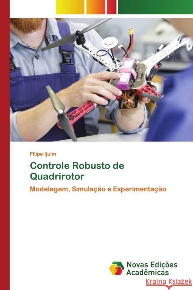 Controle Robusto de Quadrirotor Filipe Ijuim 9786206759447