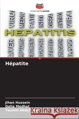Hépatite Hussein, Jihan, Medhat, Dalia, Latif, Yasmin Abdel 9786206762744