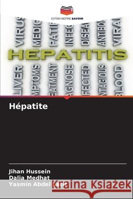 Hépatite Hussein, Jihan, Medhat, Dalia, Latif, Yasmin Abdel 9786206762744