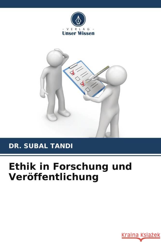 Ethik in Forschung und Veröffentlichung TANDI, DR. SUBAL 9786206764236
