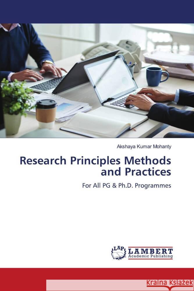 Research Principles Methods and Practices Mohanty, Akshaya Kumar 9786206767039