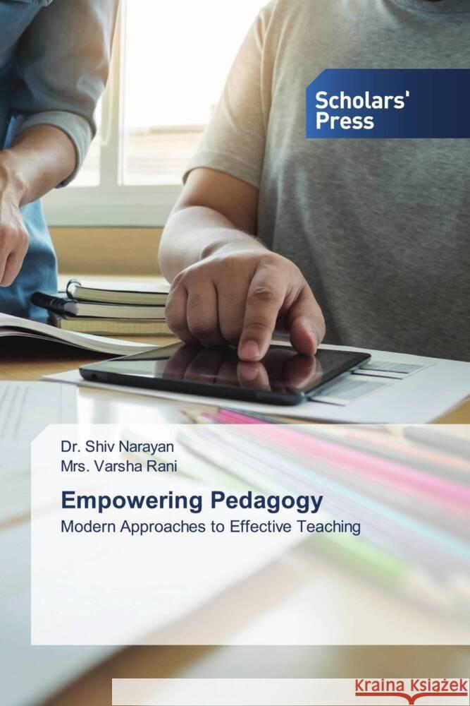 Empowering Pedagogy Narayan, Dr. Shiv, Rani, Mrs. Varsha 9786206769316