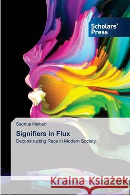 Signifiers in Flux Saortua Marbun 9786206772309 Scholars' Press