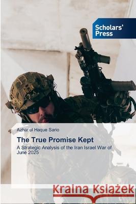 The True Promise Kept Sario, Azhar ul Haque 9786206772675