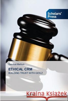 Ethical Crm Saortua Marbun 9786206773276 Scholars' Press