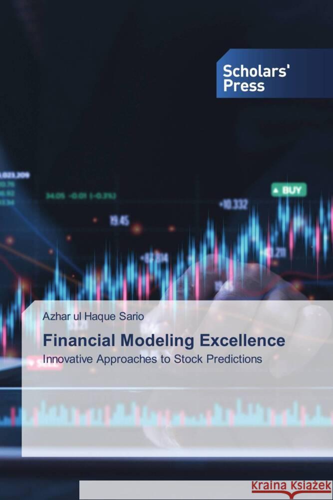 Financial Modeling Excellence Azhar Ul Haque Sario 9786206774693 Scholars' Press