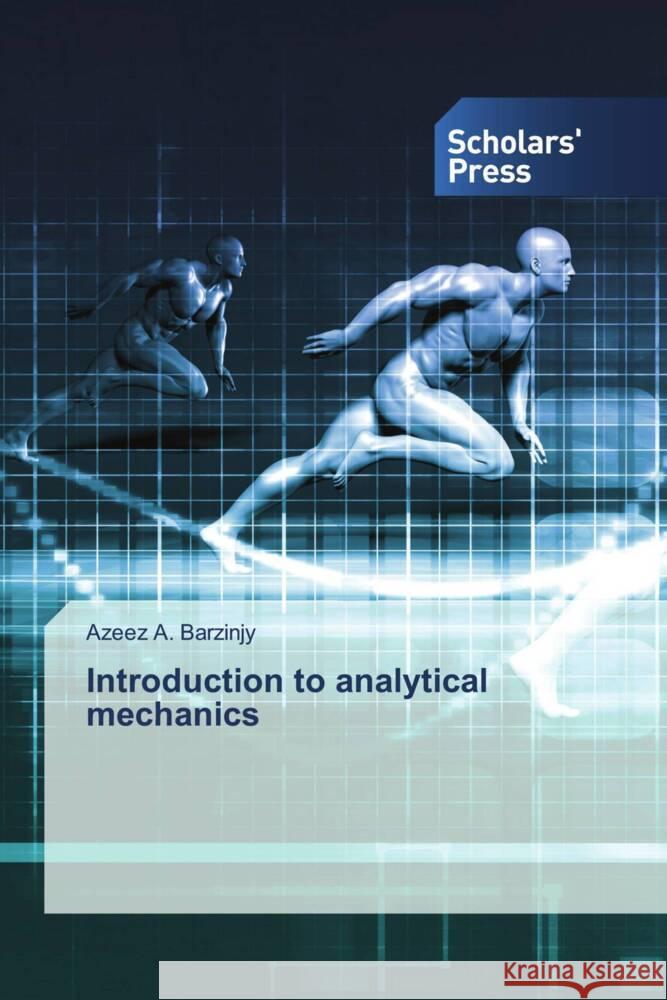 Introduction to analytical mechanics Barzinjy, Azeez A. 9786206774969