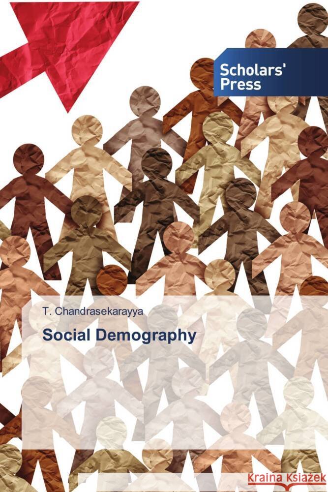 Social Demography ChandraSekarayya, T. 9786206775614