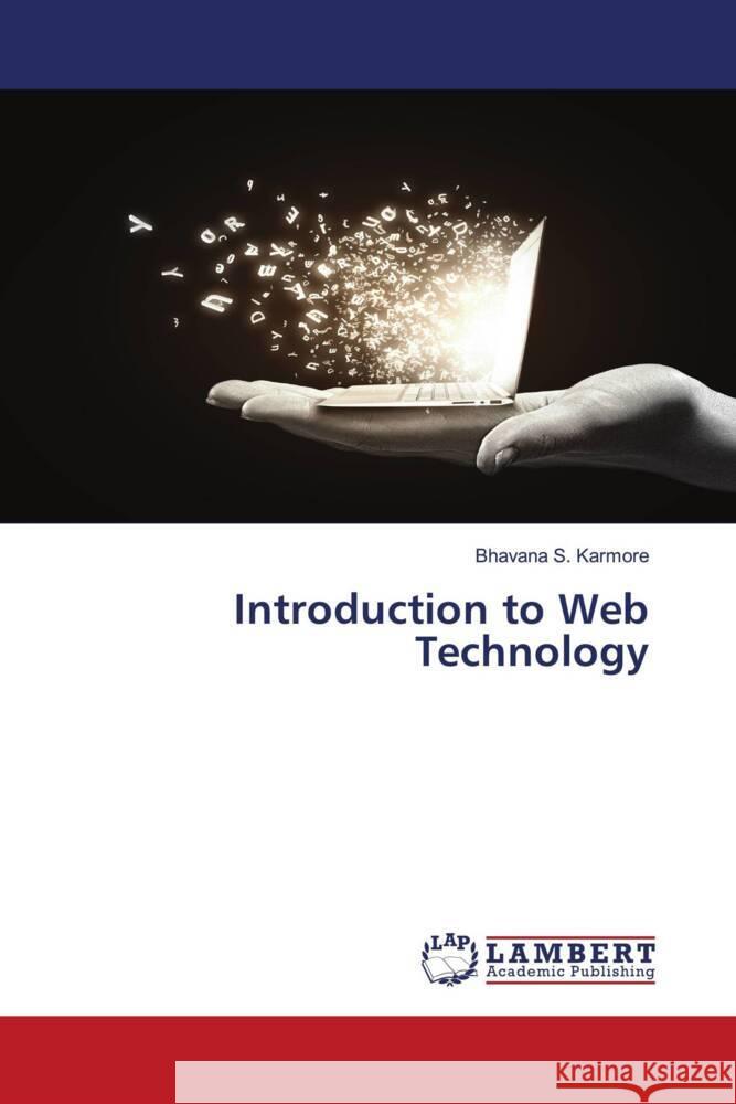 Introduction to Web Technology Karmore, Bhavana S. 9786206778646