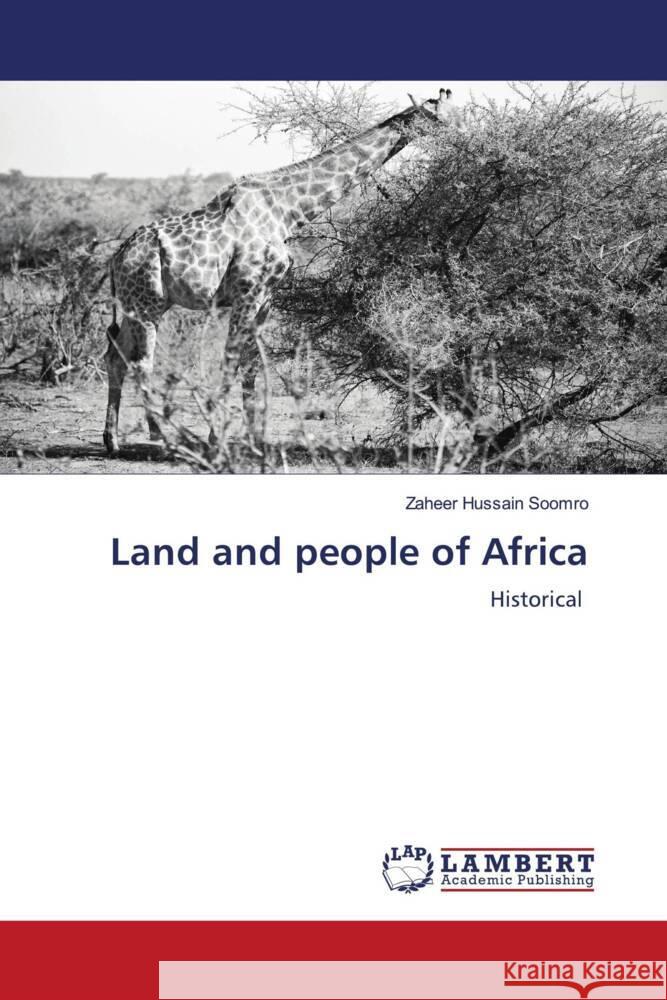 Land and people of Africa Soomro, Zaheer Hussain 9786206781318 LAP Lambert Academic Publishing