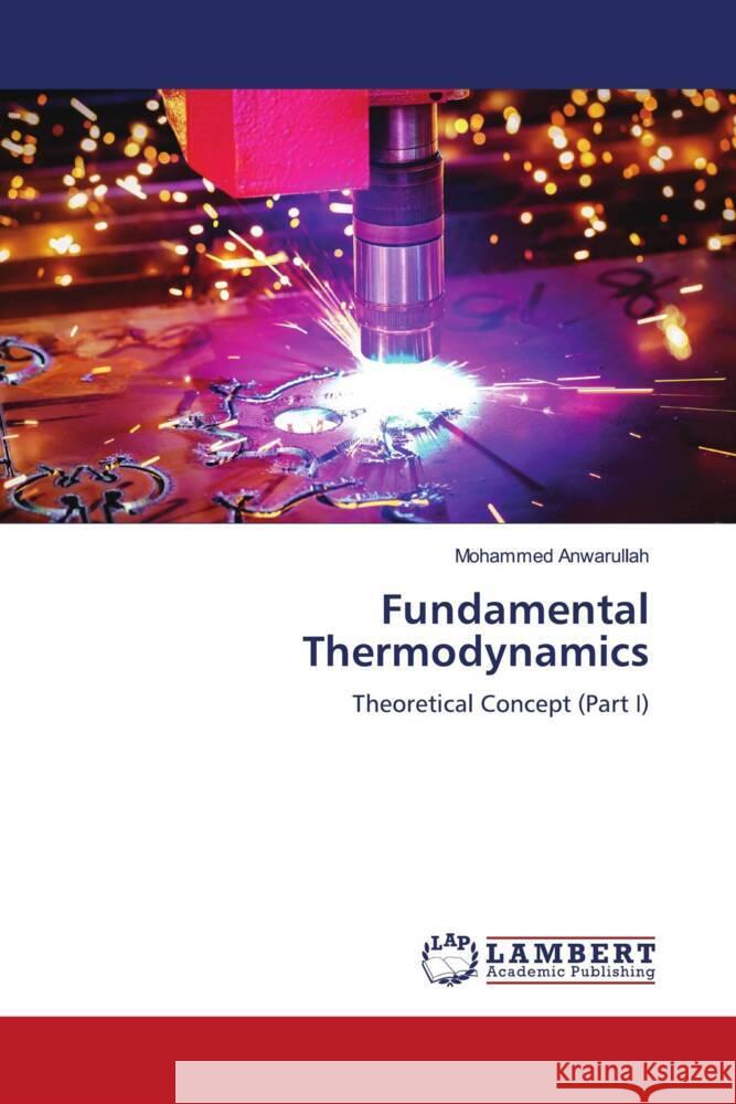 Fundamental Thermodynamics Anwarullah, Mohammed 9786206782346