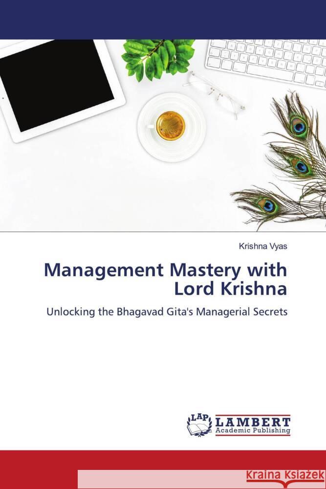 Management Mastery with Lord Krishna Vyas, Krishna 9786206783794