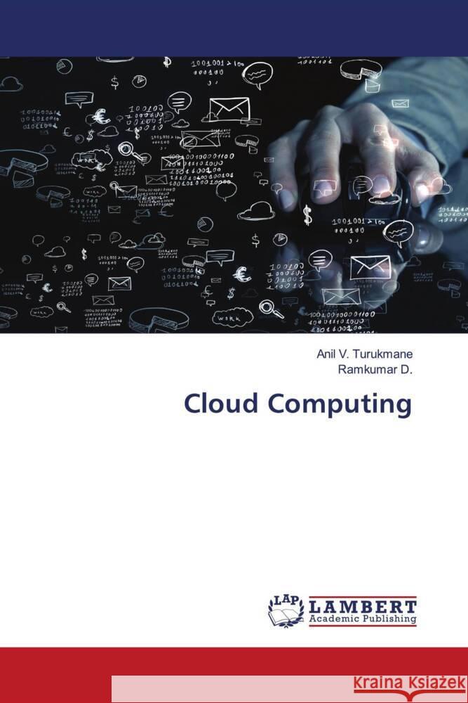 Cloud Computing Turukmane, Anil V., D., Ramkumar 9786206785200