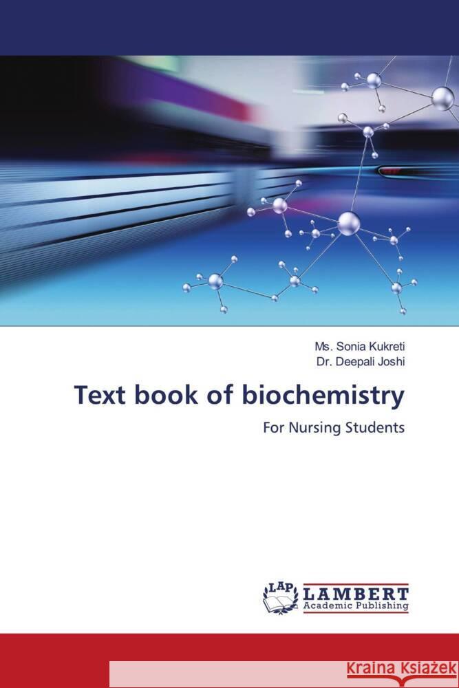 Text book of biochemistry Kukreti, Ms. Sonia, Joshi, Dr. Deepali 9786206785309